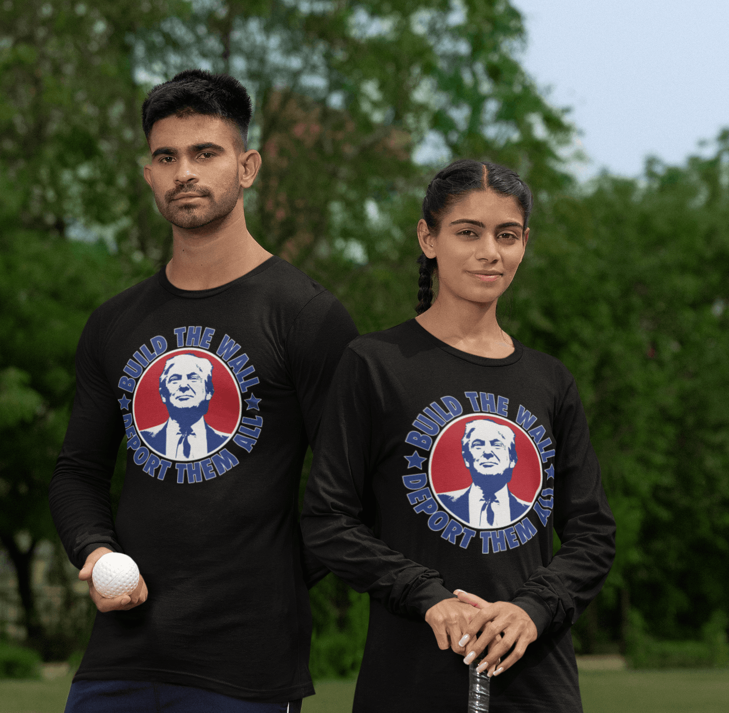 Build the Wall Deport Them All - Long Sleeve