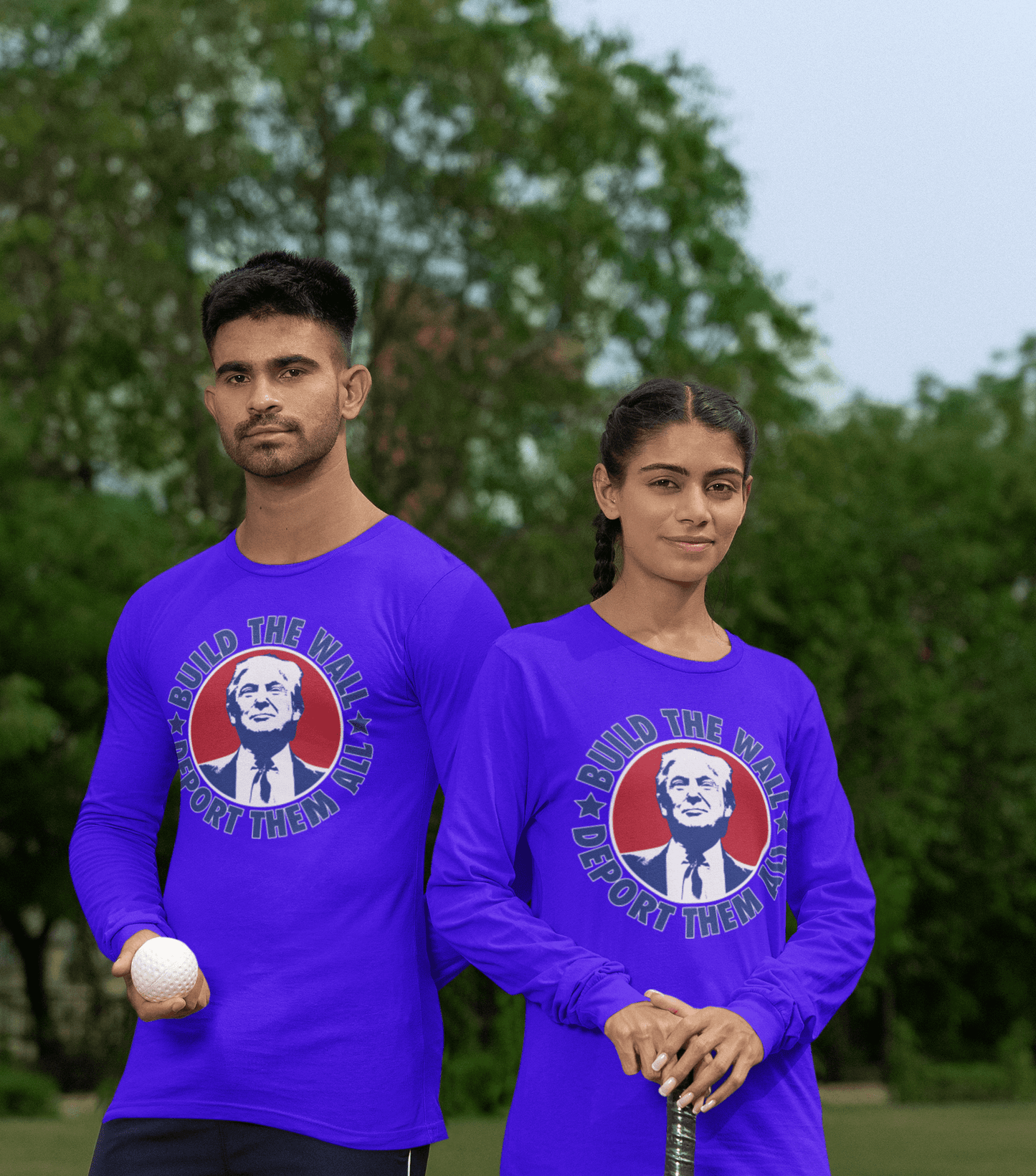 Build the Wall Deport Them All - Long Sleeve