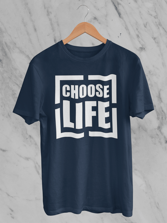 Choose Life - T-Shirt