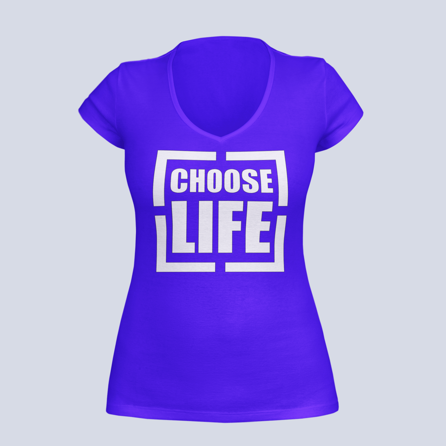 Choose Life - T-Shirt - Ladies V-Neck