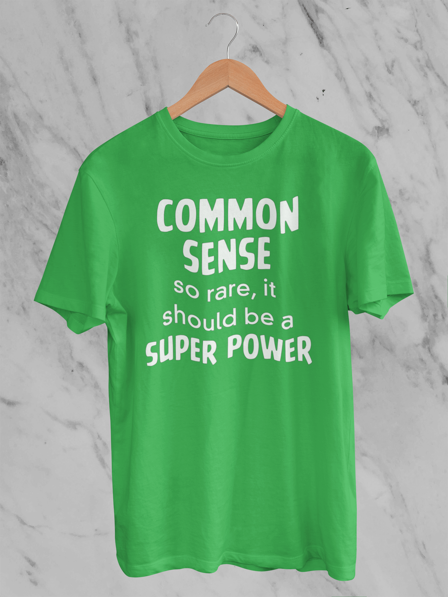Common Sense: So Rare It Should Be a Superpower - Unisex