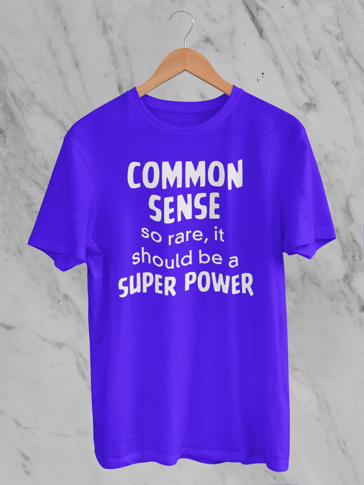 Common Sense: So Rare It Should Be a Superpower - Unisex