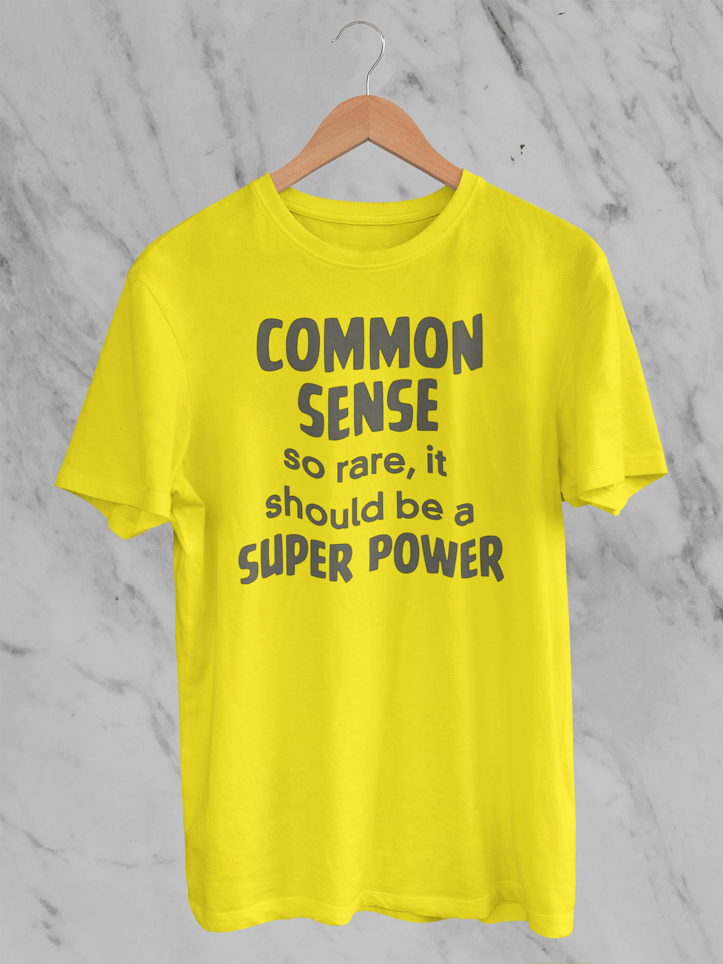 Common Sense: So Rare It Should Be a Superpower - Unisex