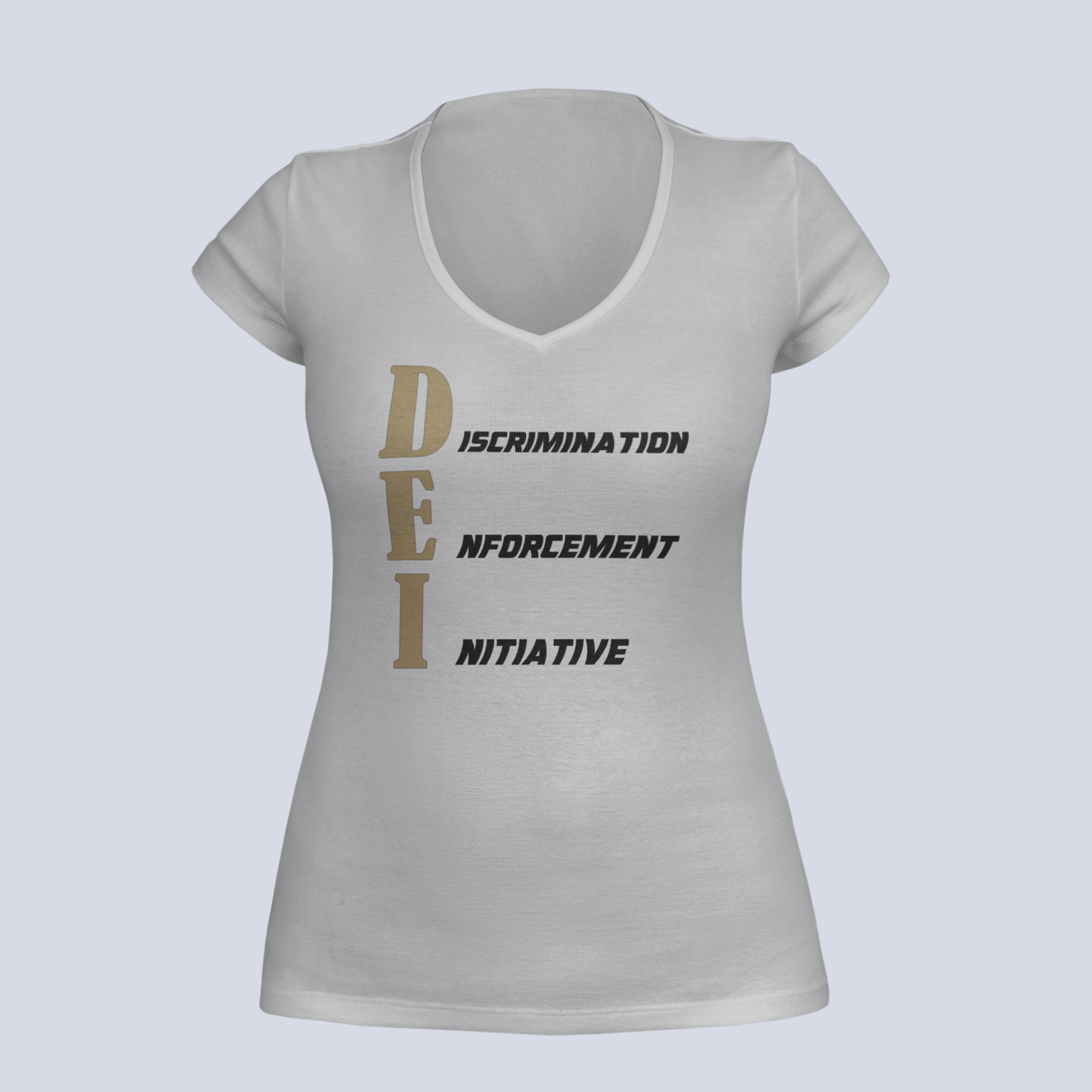DEI - Discrimination Enforcement Initiative - Ladies V-Neck