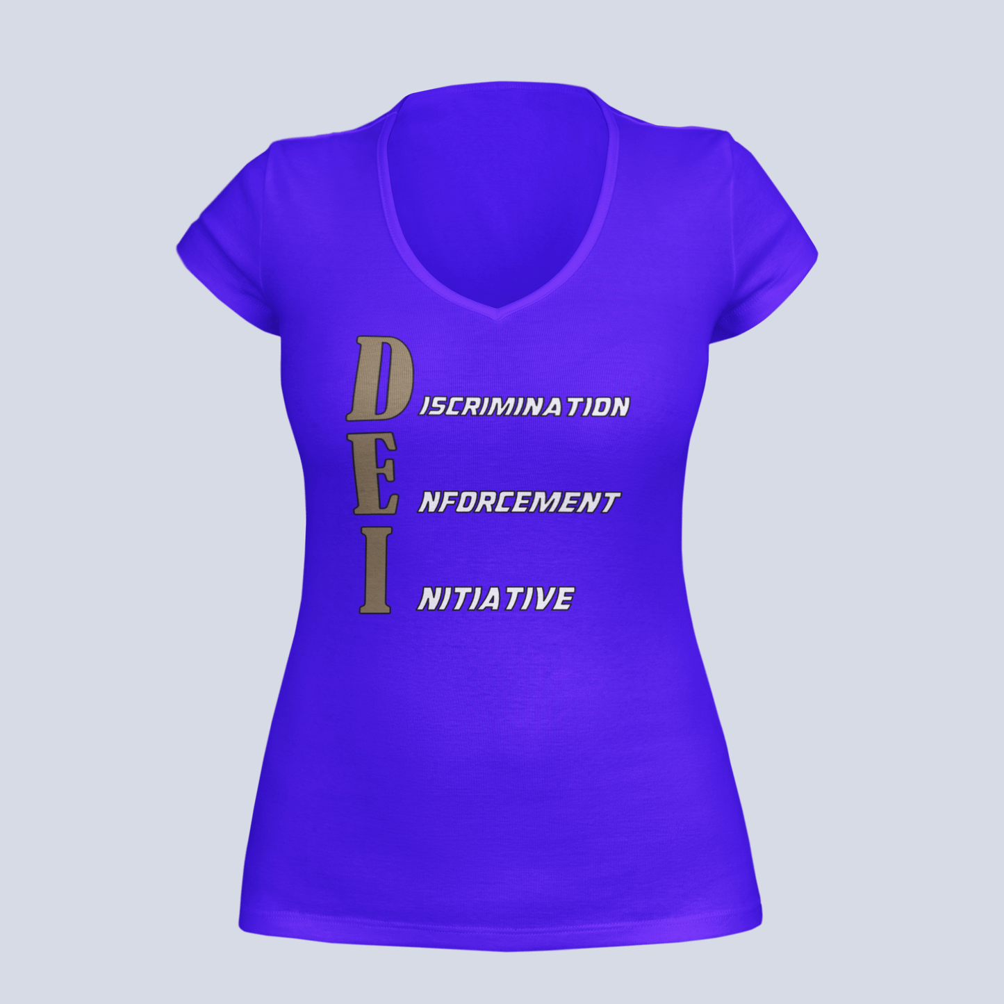 DEI - Discrimination Enforcement Initiative - Ladies V-Neck