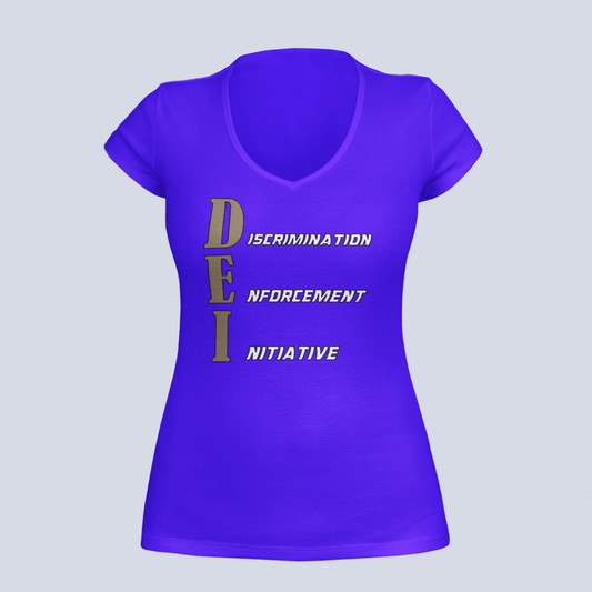 DEI - Discrimination Enforcement Initiative - Ladies V-Neck