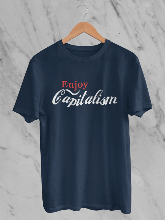 Enjoy Capitalism T-Shirt
