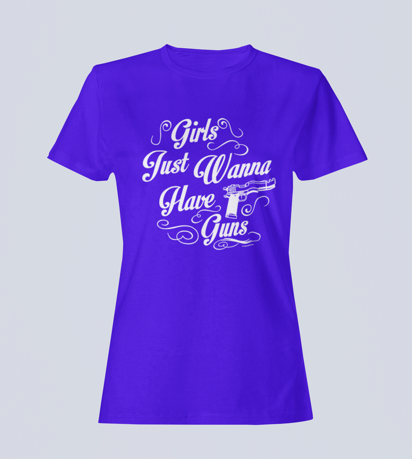 Girls Just Wanna Have Guns - Ladies Style - T-Shirt