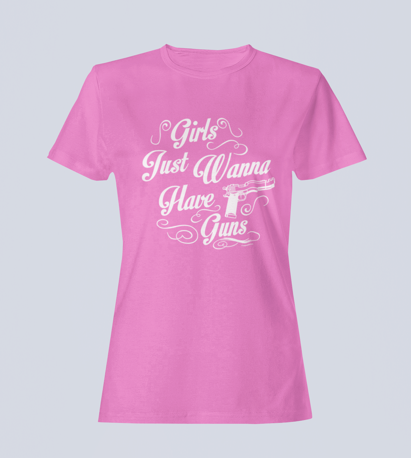 Girls Just Wanna Have Guns - Ladies Style - T-Shirt