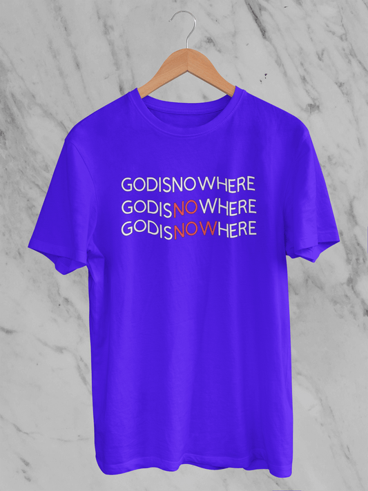GODISNOWHERE - T-Shirt