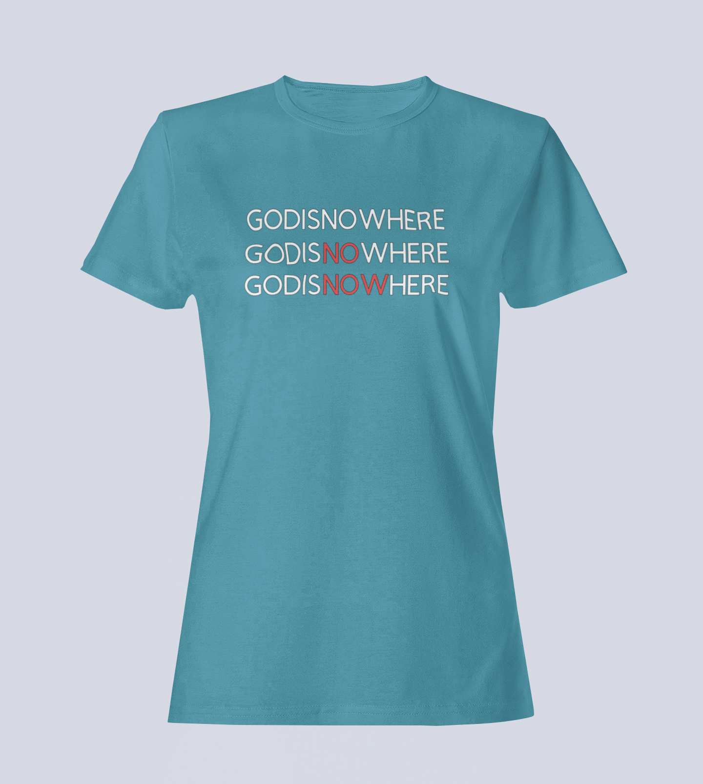 GODISNOWHERE - T-Shirt Ladies