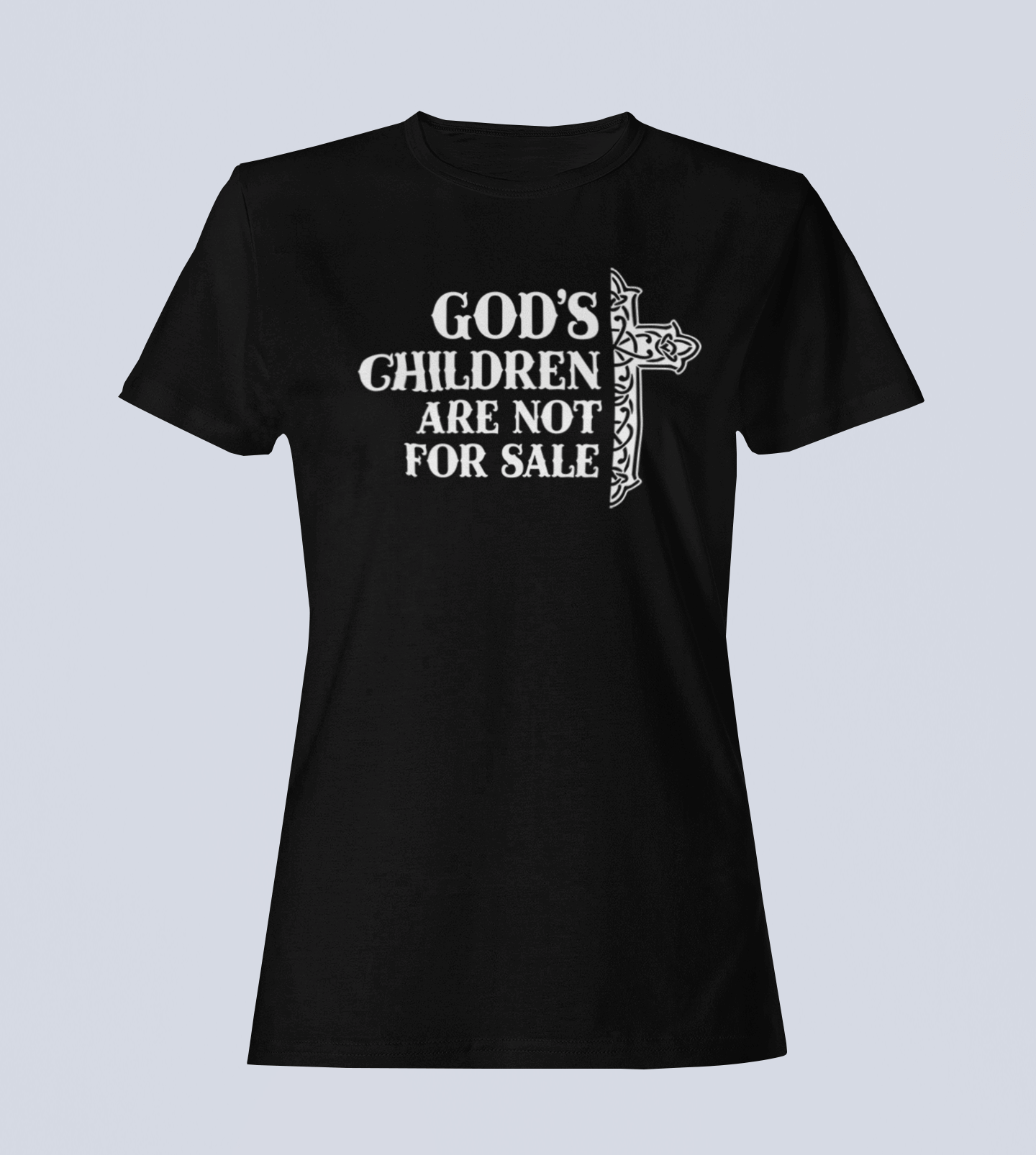 God's Children Are Not for Sale - Ladies Style T-Shirt