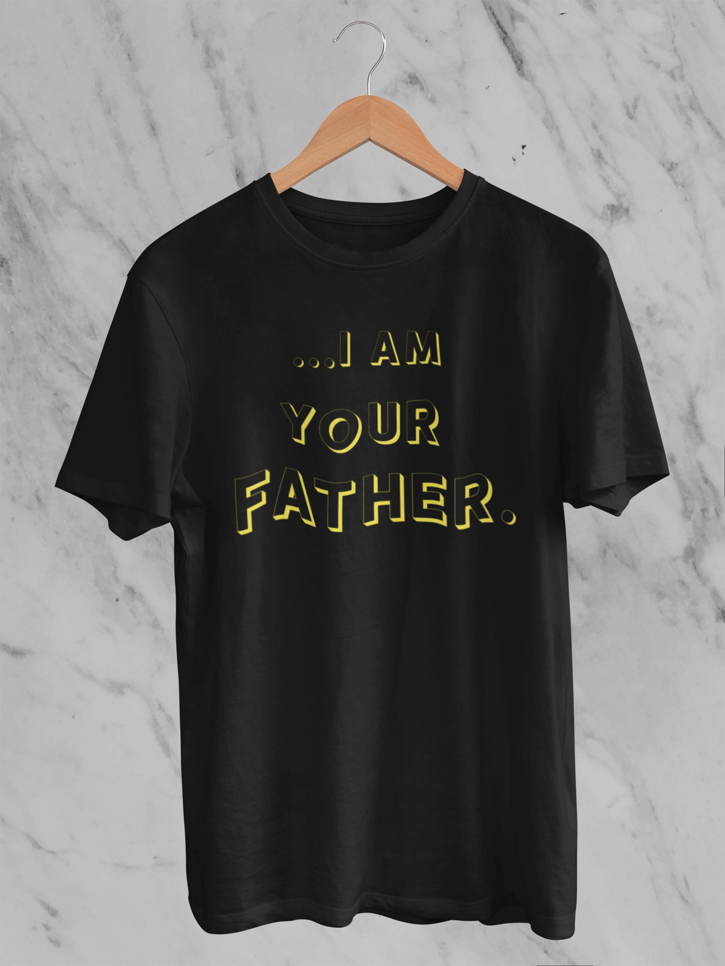 I Am Your Father - T-Shirt