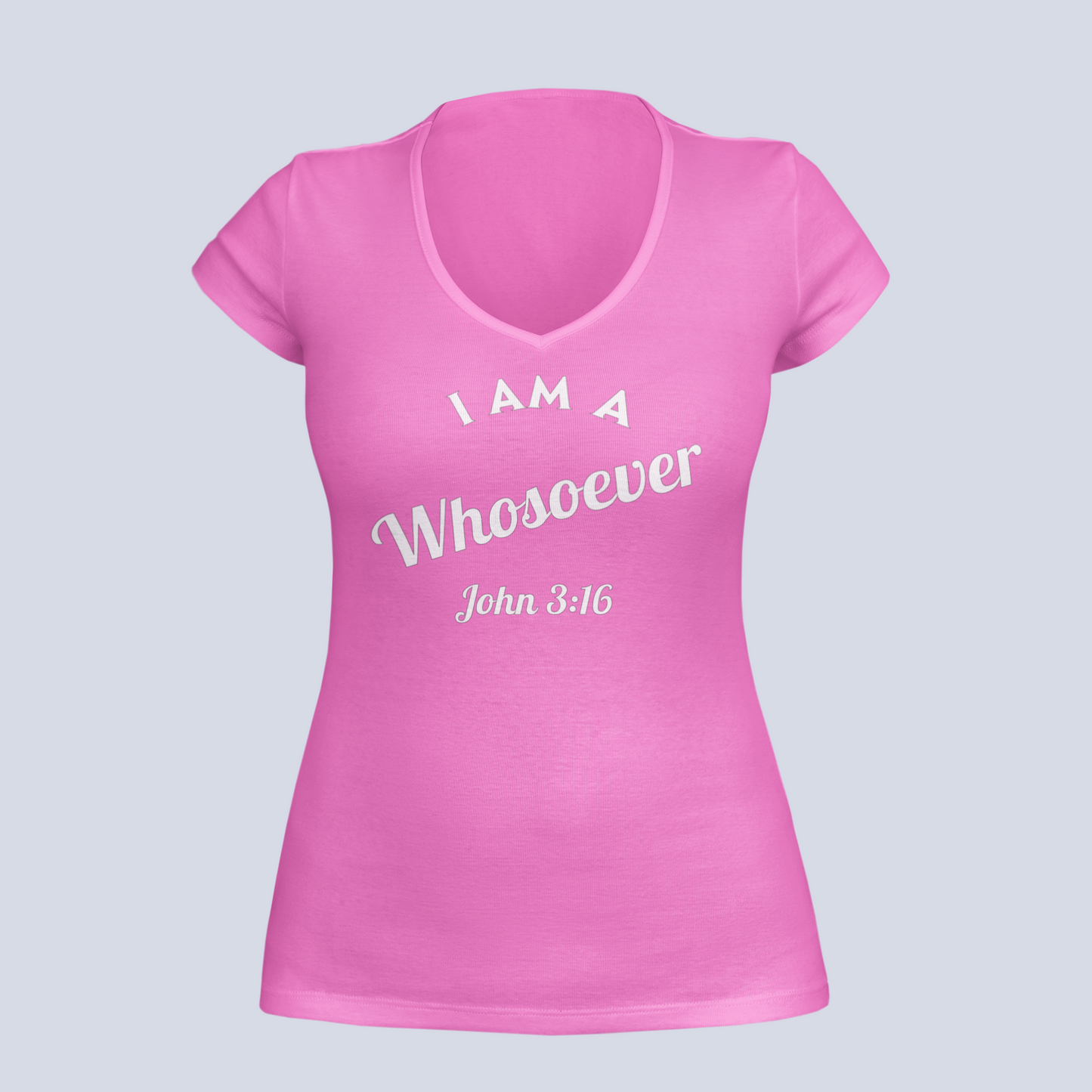 I Am a Whosoever John 3:16 - T-Shirt - Ladies V-Neck