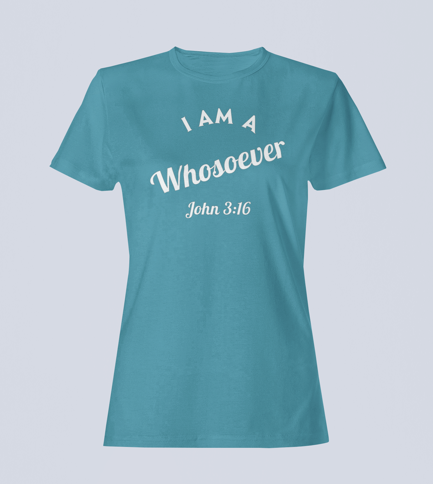 I Am a Whosoever John 3:16 - T-Shirt - Ladies