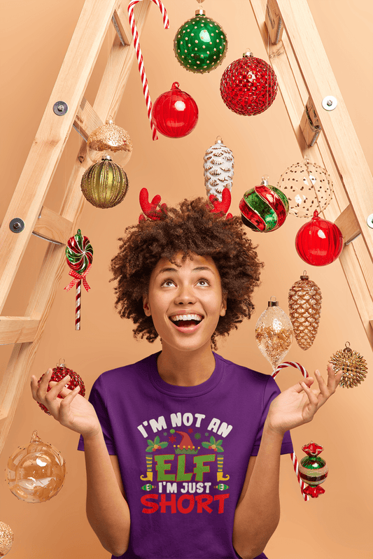 Not an Elf, Just Short  - Ladies Fit