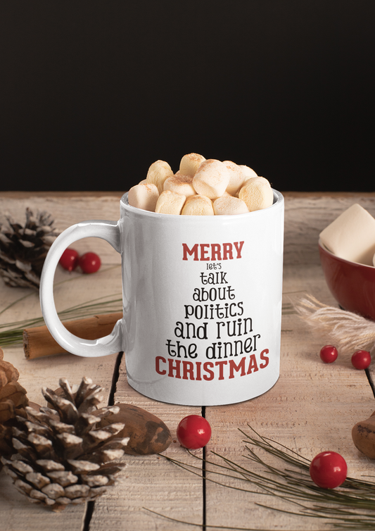 Merry Let's Talk About Politics - Mug
