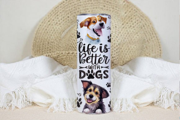 Life Is Better With Dogs - 20 Oz Tumbler