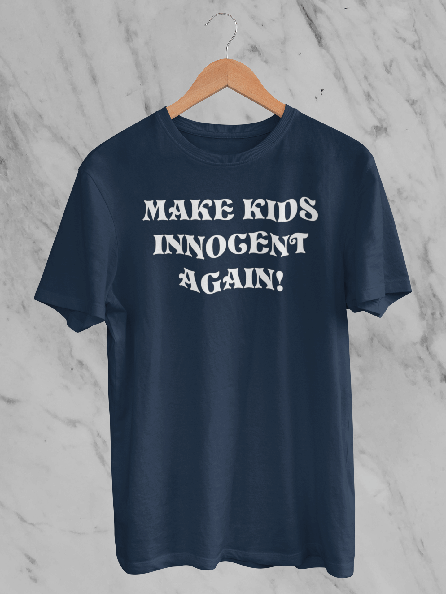 Make Kids Innocent Again - T-Shirt