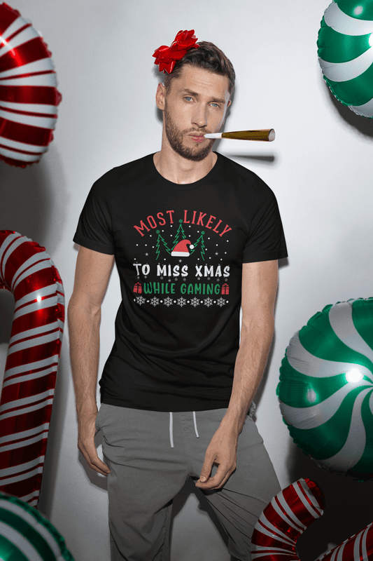 Most Likely to Miss Xmas While Gaming - Unisex