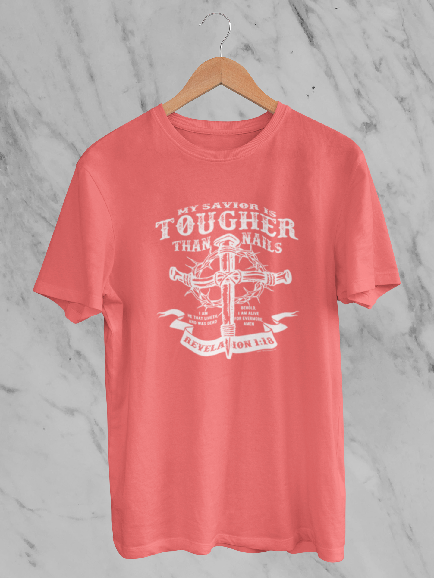 My Savior is Tougher than Nails - T-Shirt