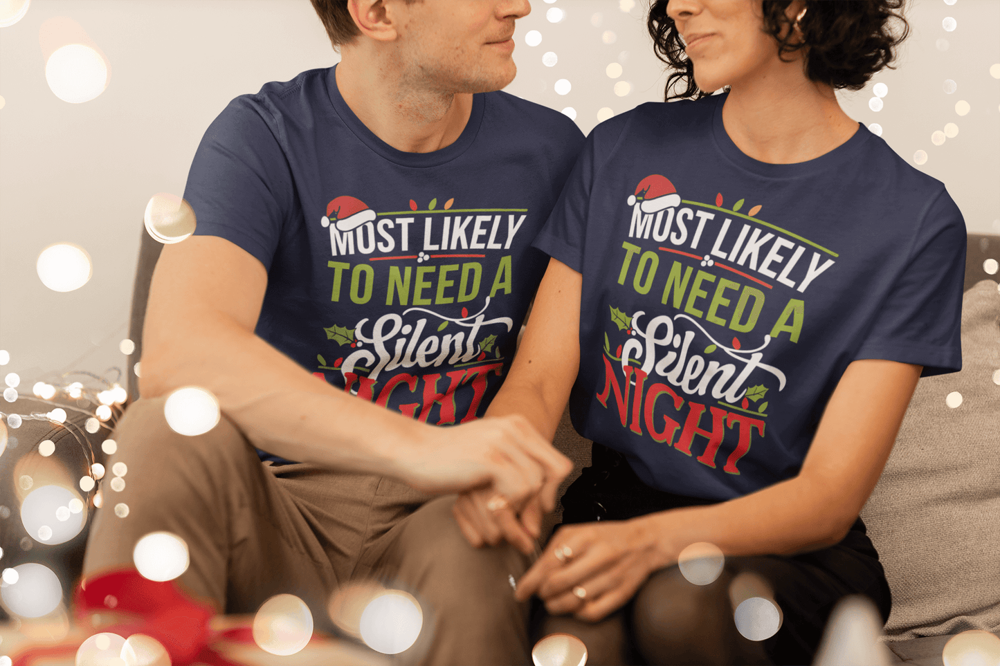 Most Likely to Need A Silent Night - Unisex