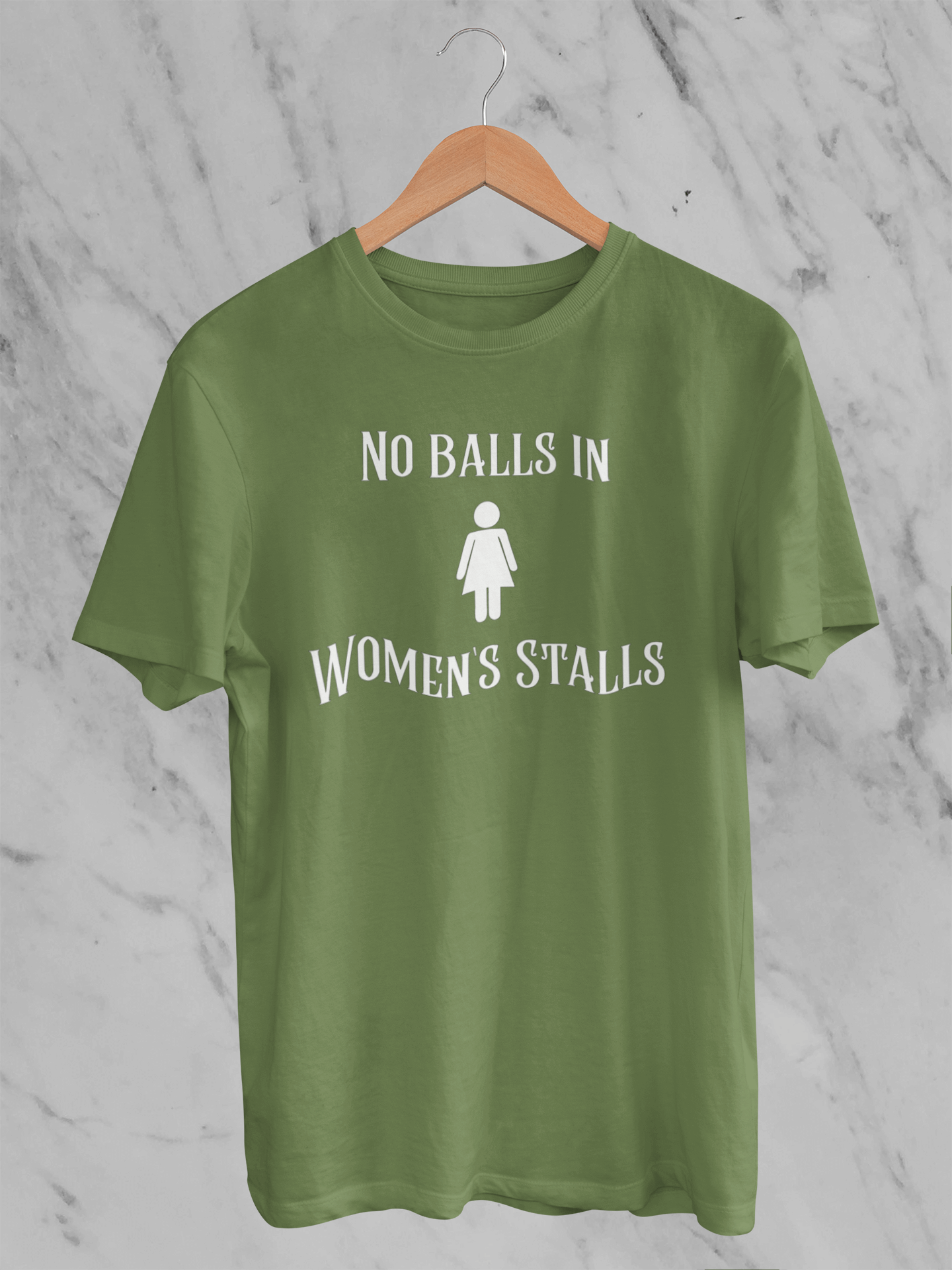 No Balls in Women's Stalls - Statement T-Shirt