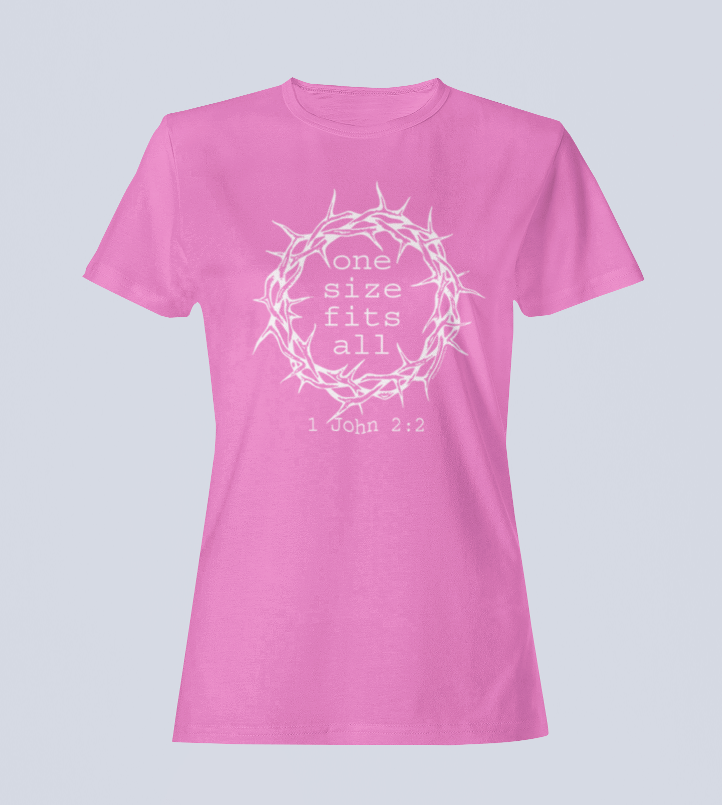 One Size Fits All Christian - Adult T-Shirt Ladies