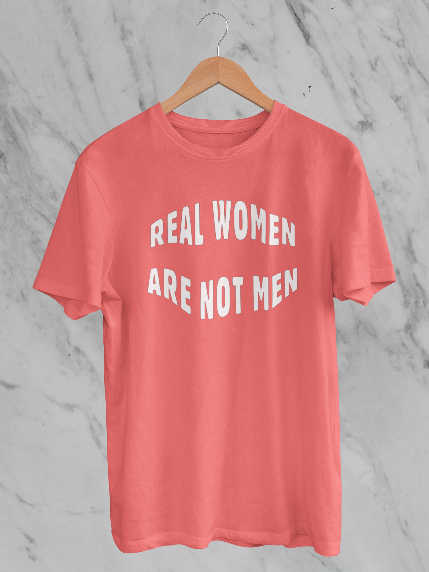 Real Women Are Not Men - T-Shirt