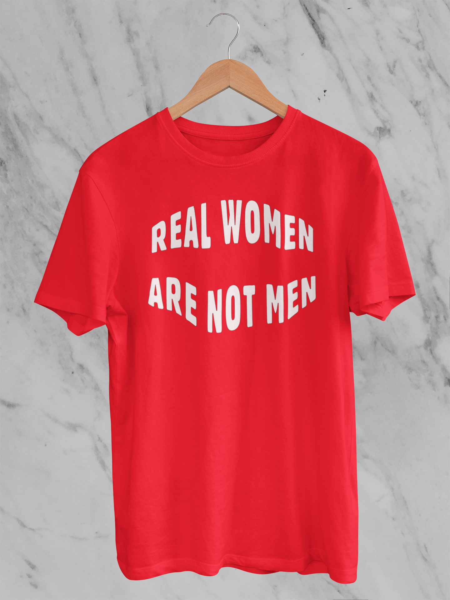 Real Women Are Not Men - T-Shirt