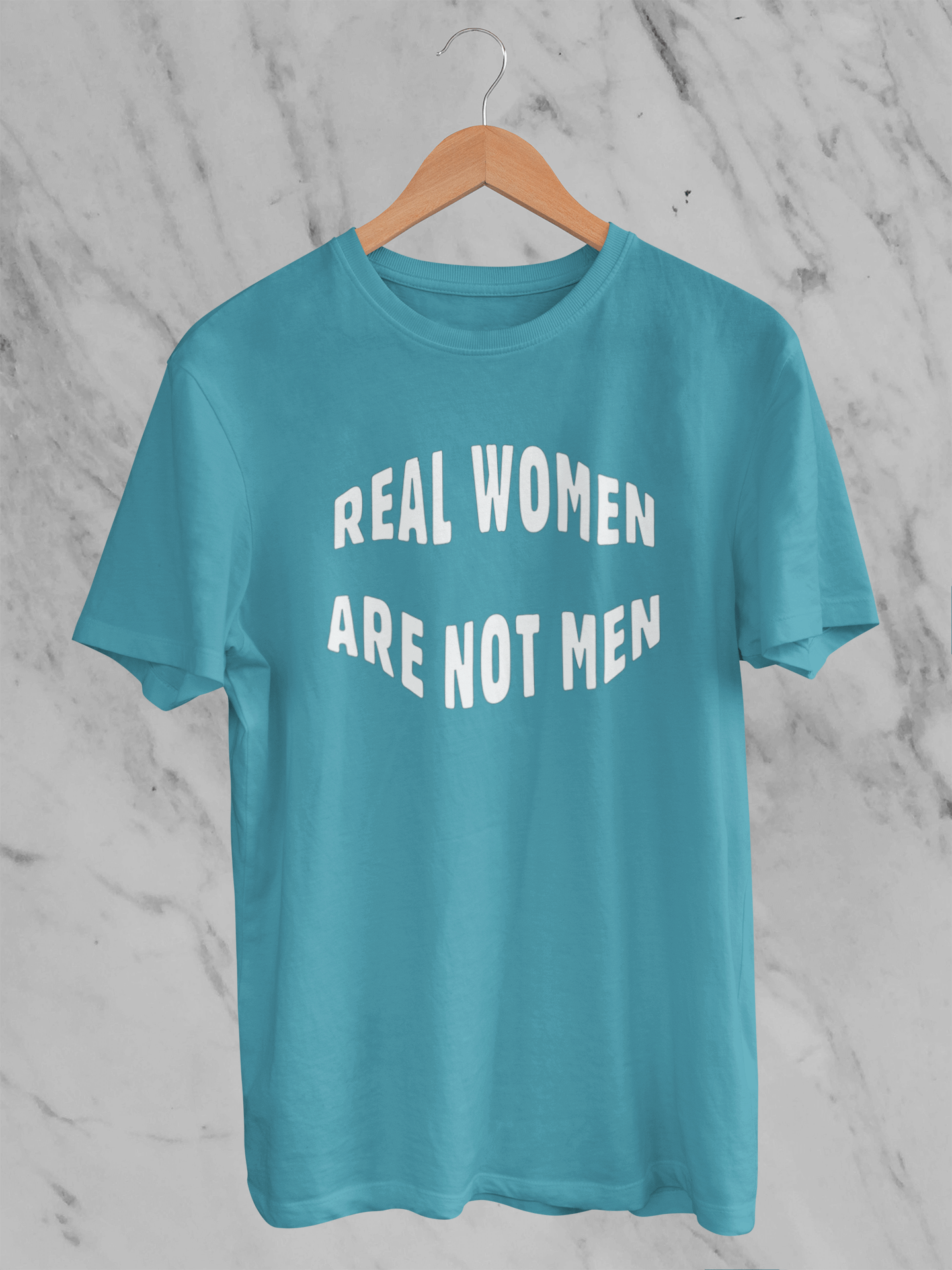 Real Women Are Not Men - T-Shirt