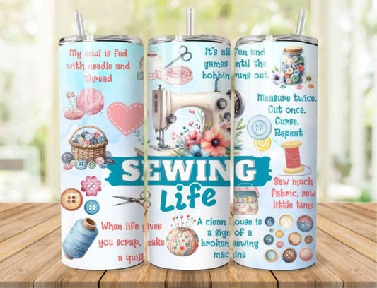 Sewing Life - 20 Oz Tumbler