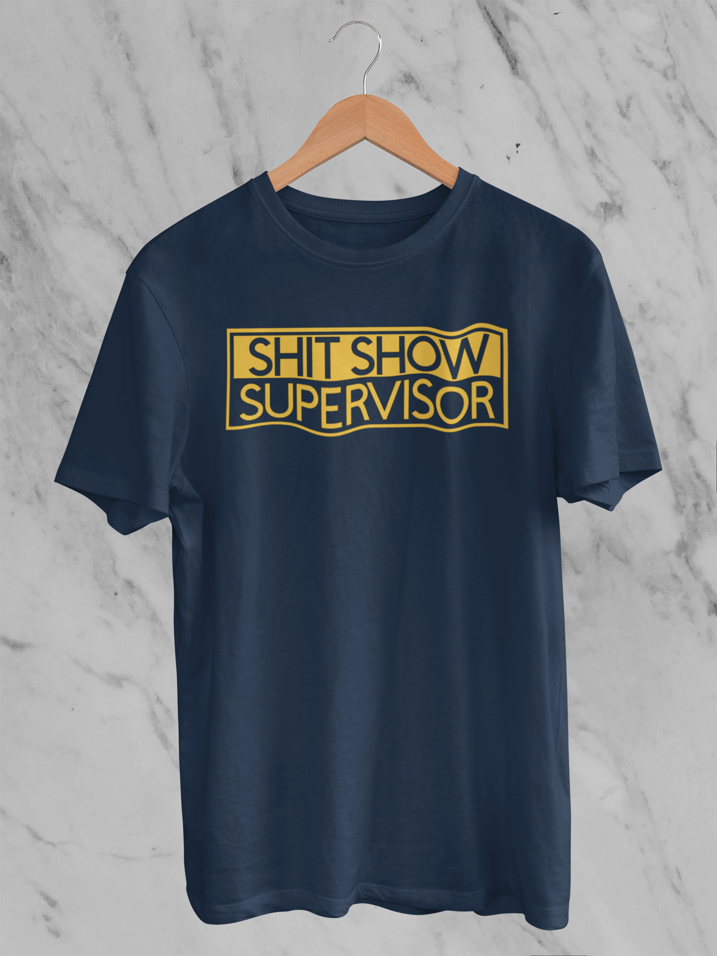Sh*t Show Supervisor - T-Shirt