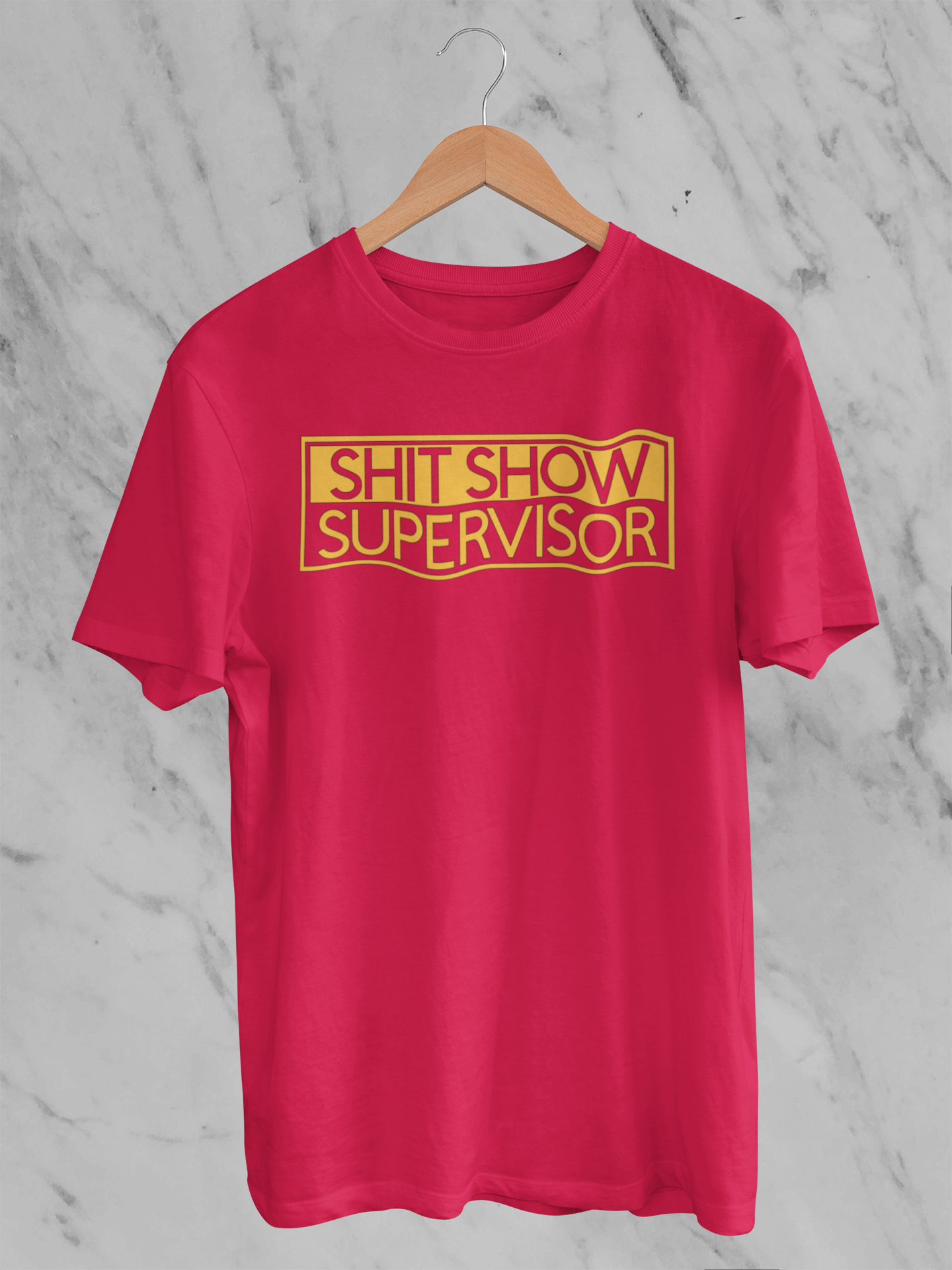 Sh*t Show Supervisor - T-Shirt