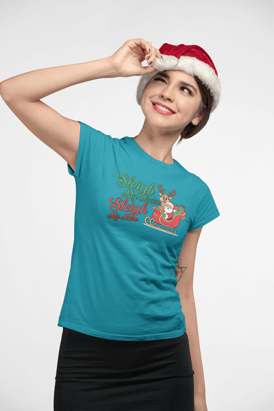 Sleigh My Name - Ladies Fitted T-Shirt