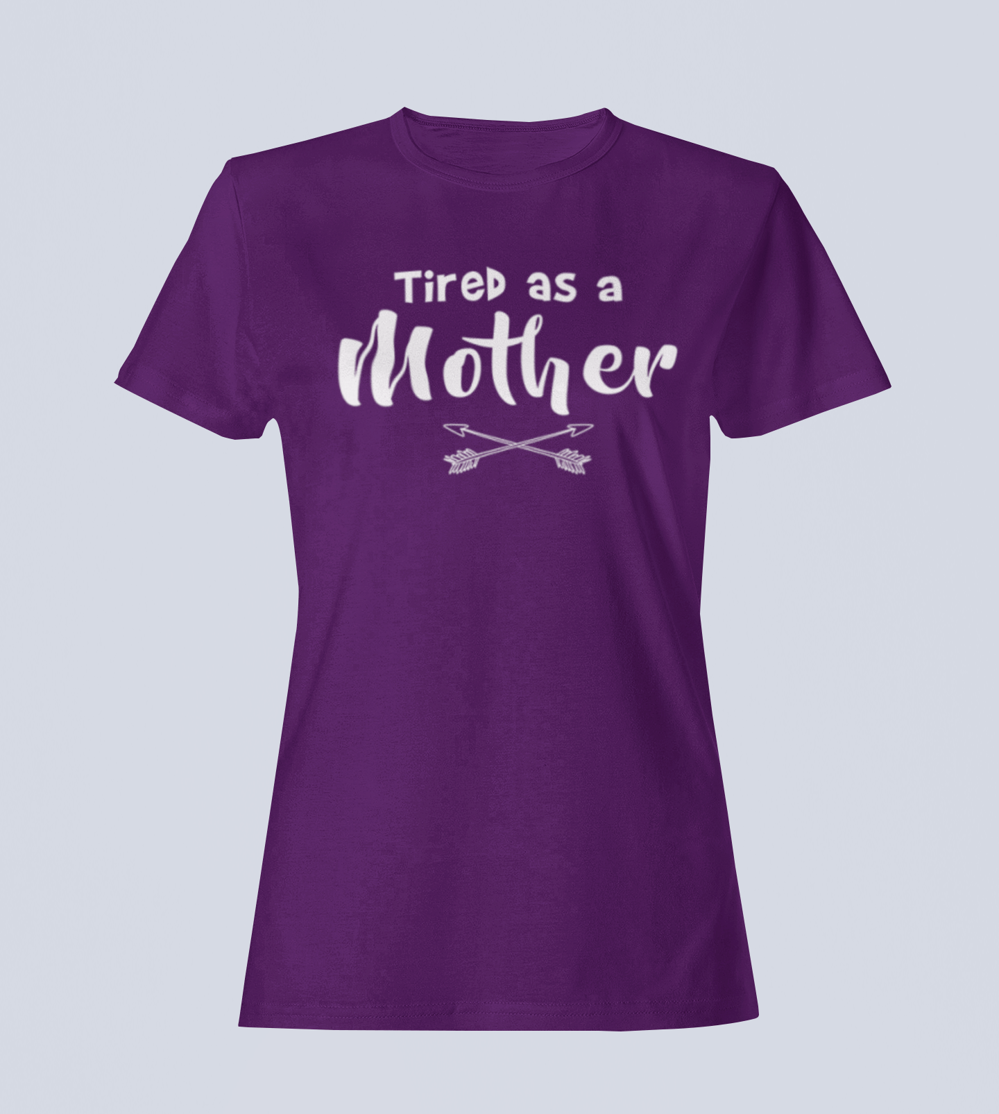 Tired as a Mother - T-Shirt - Ladies