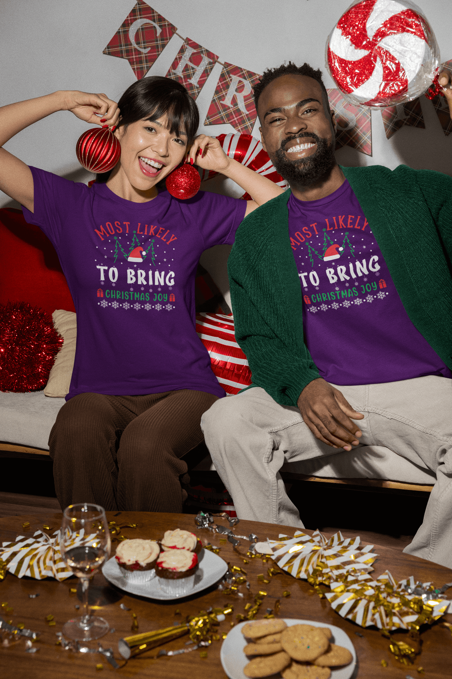 Most Likely to Bring Joy - Unisex