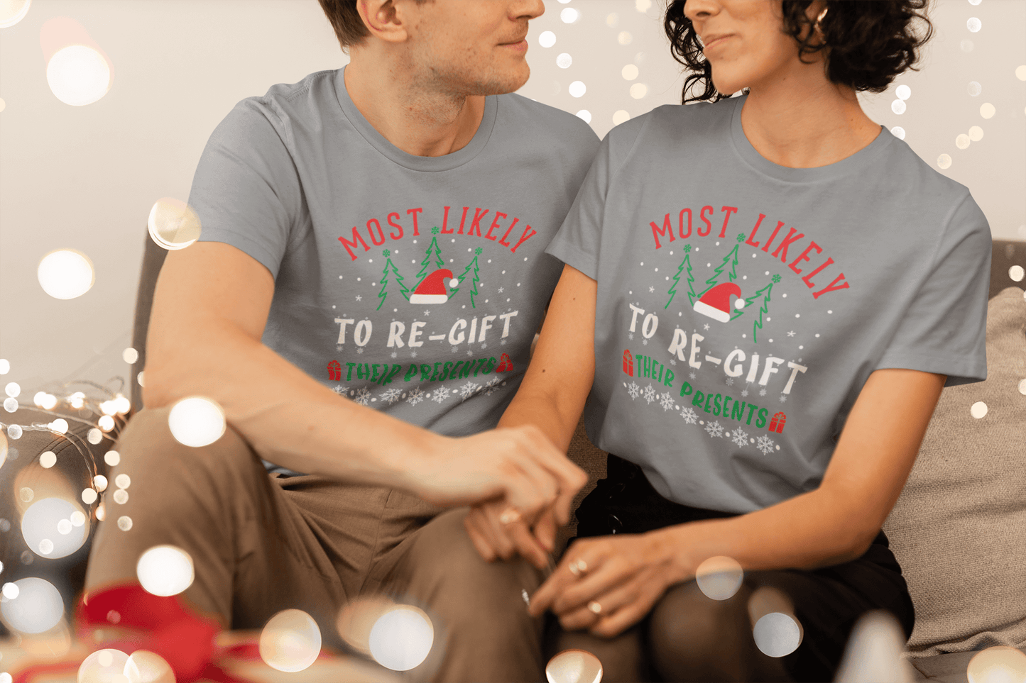 Most Likely to Regift Their Presents - Unisex