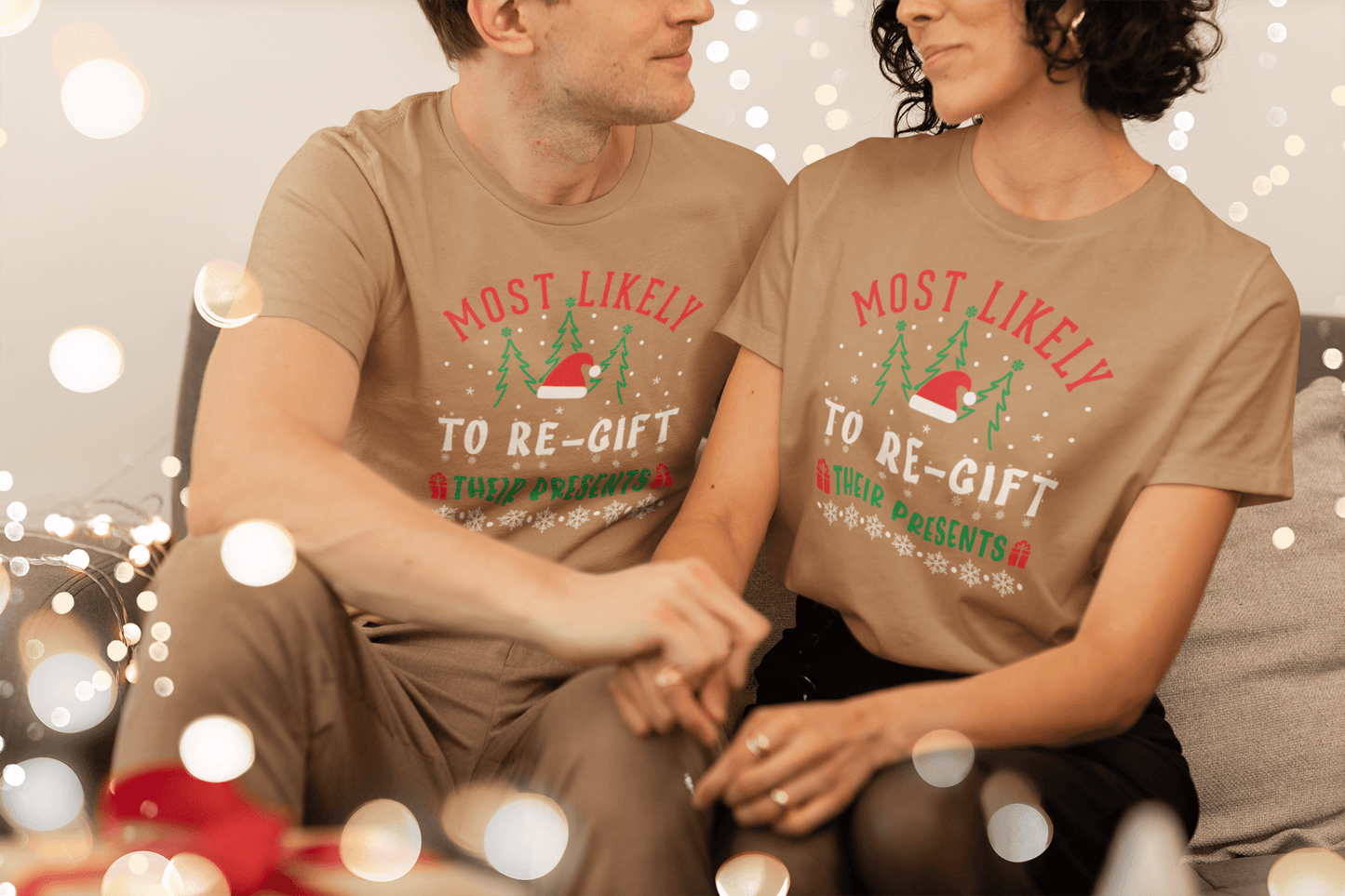Most Likely to Regift Their Presents - Unisex