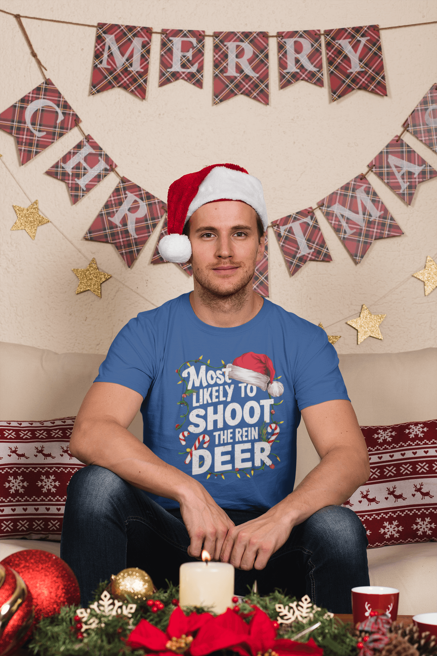 Most Likely to Shoot The Rein Deer - Unisex