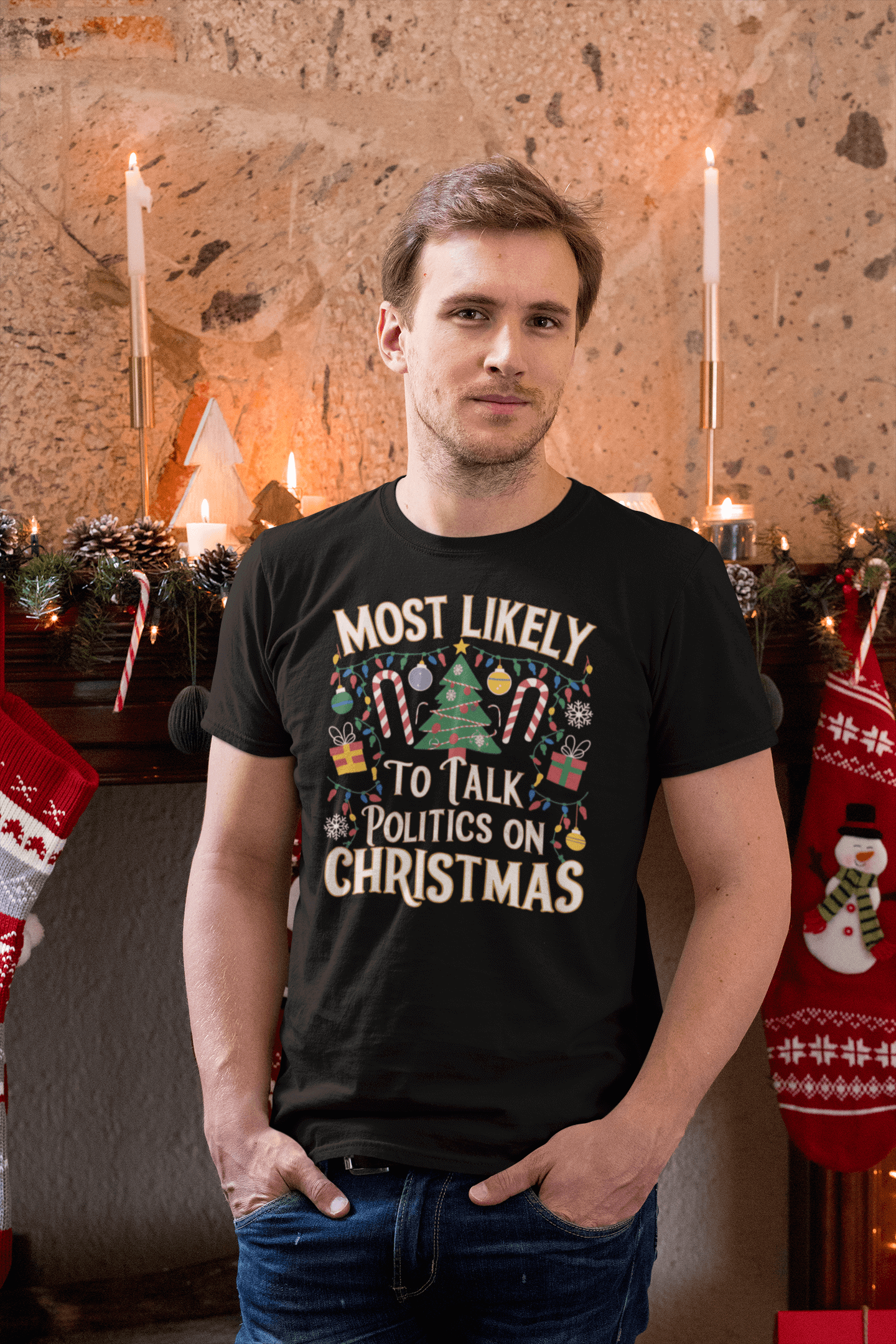 Most Likely to Talk Politics - Unisex