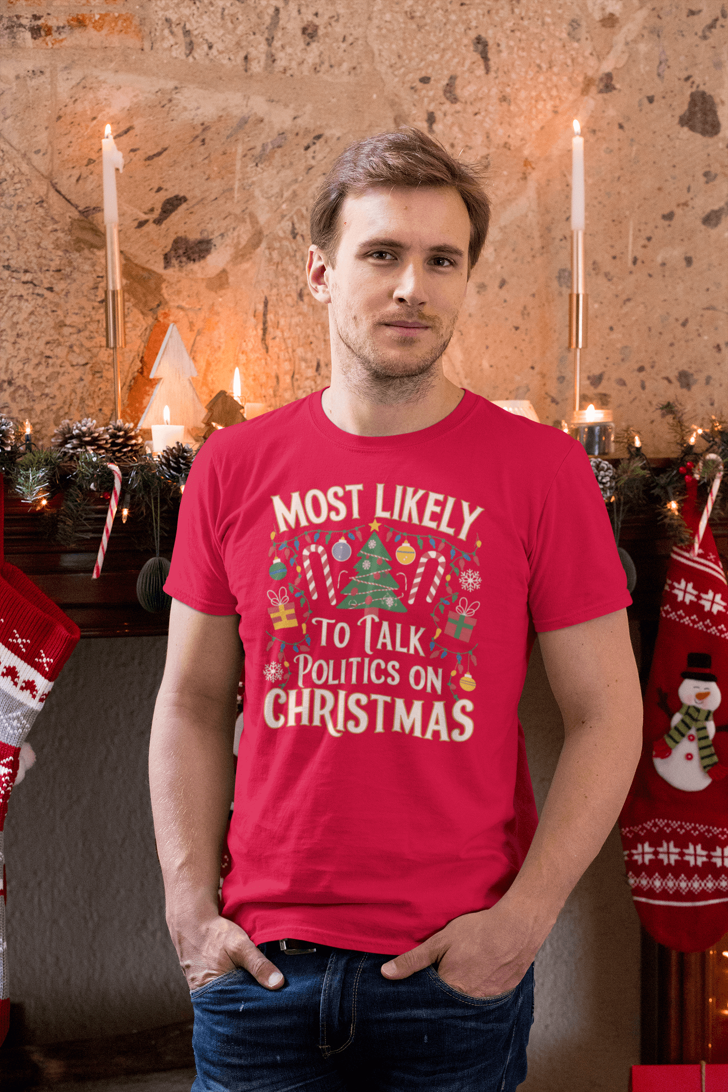Most Likely to Talk Politics - Unisex