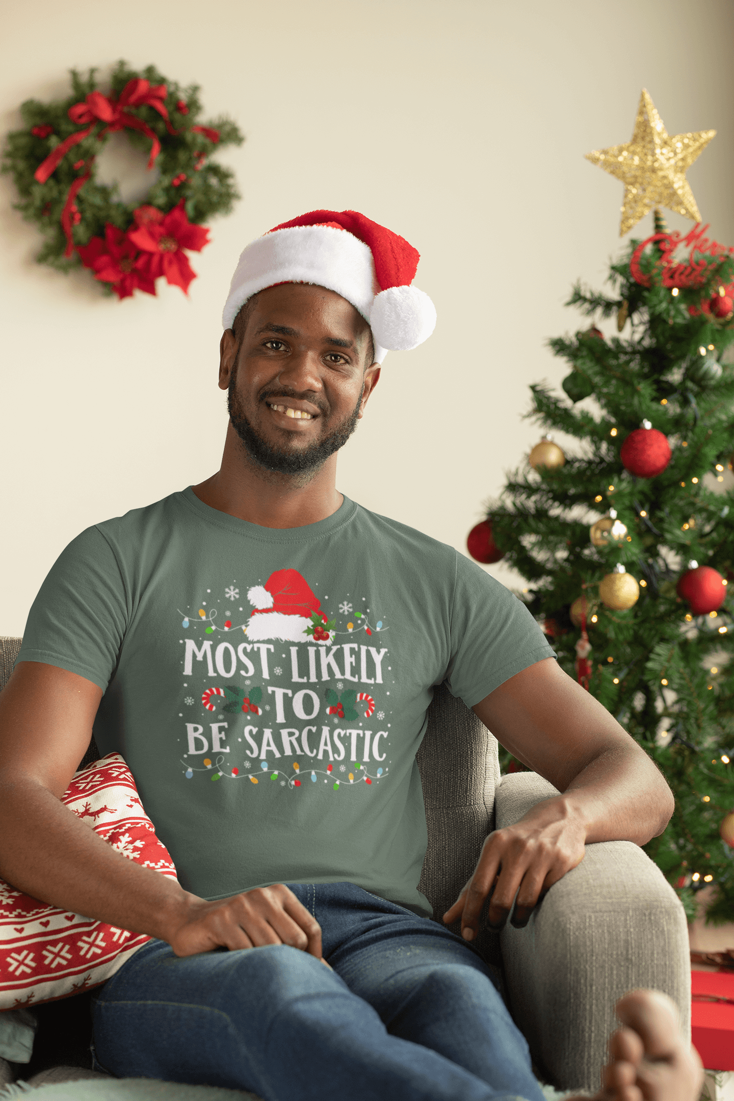 Most Likely to Be Sarcastic - Unisex