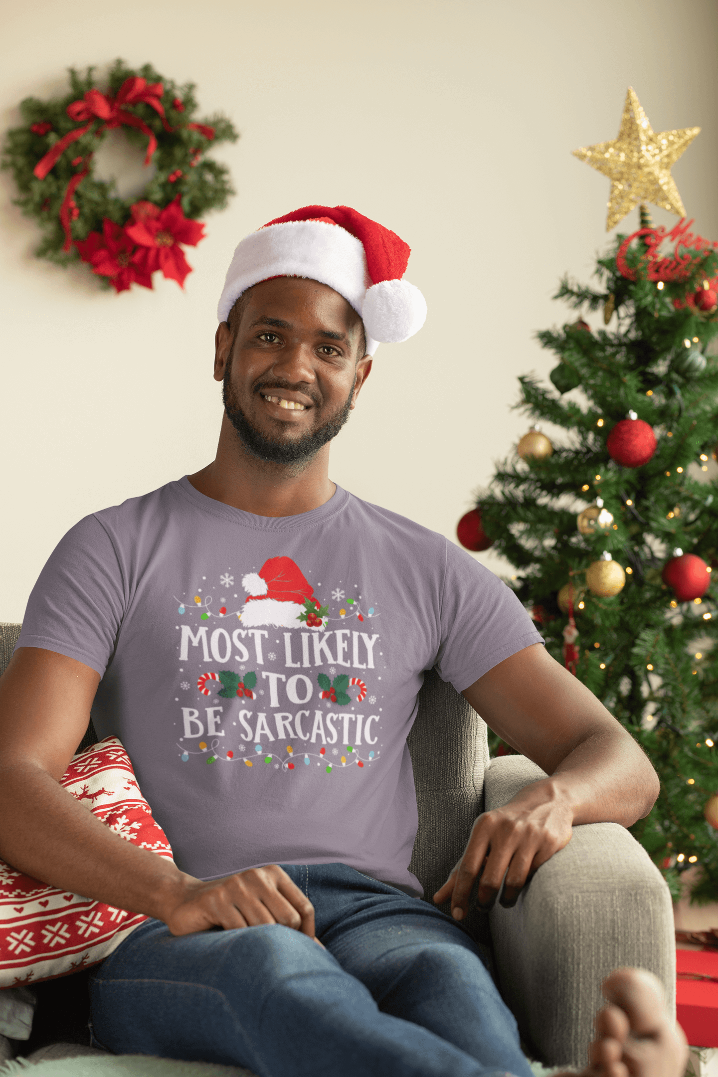 Most Likely to Be Sarcastic - Unisex