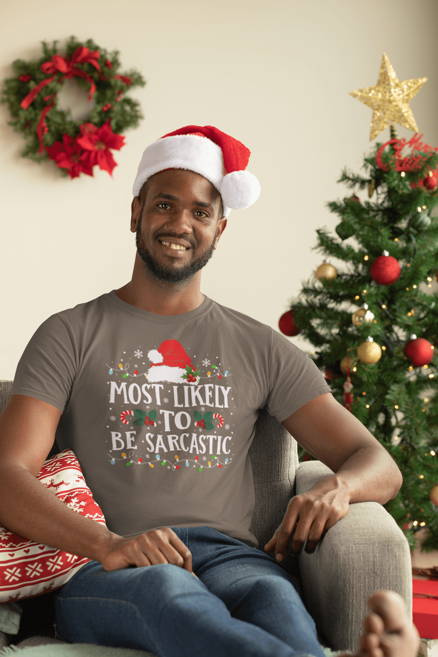 Most Likely to Be Sarcastic - Unisex