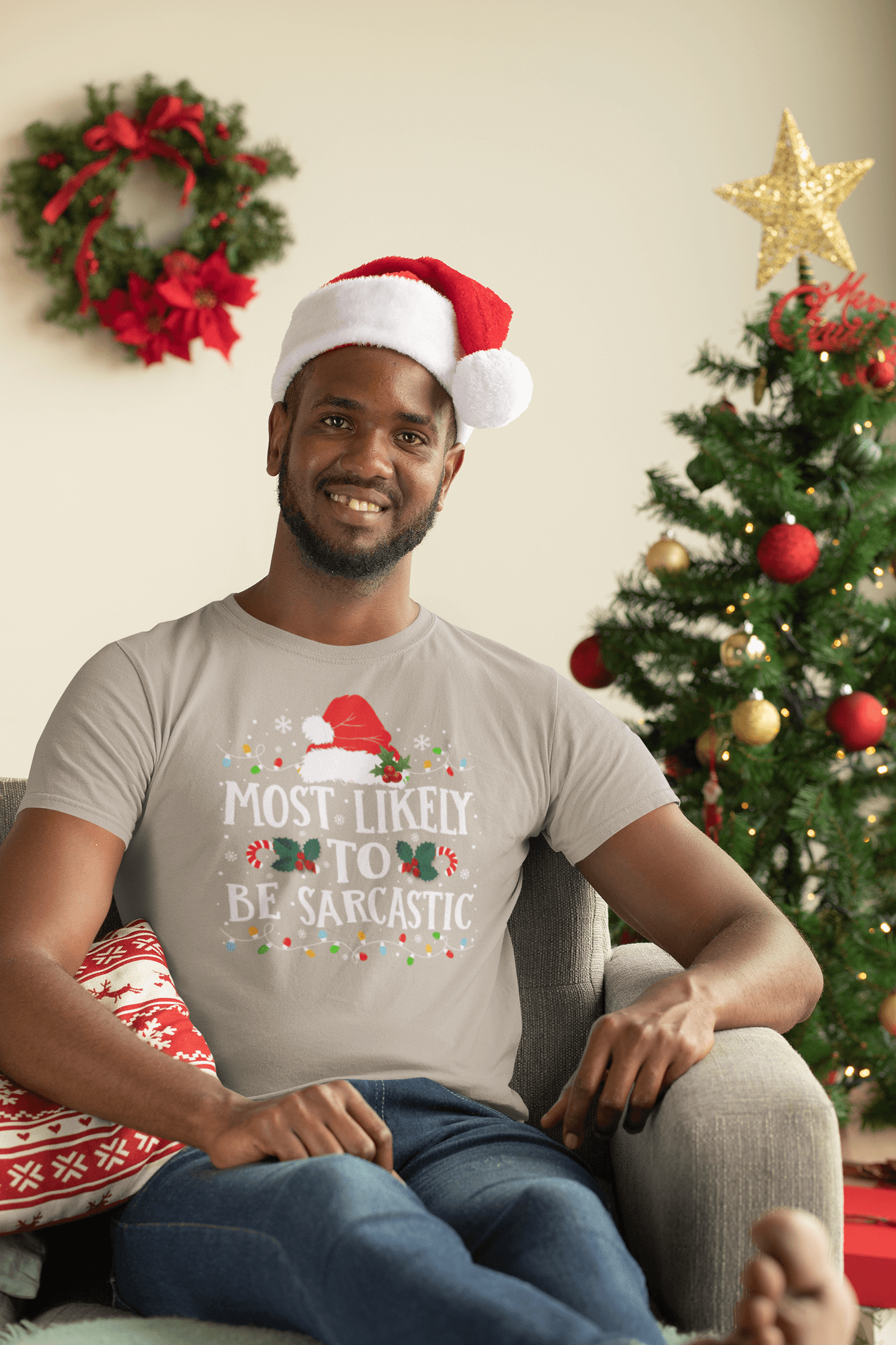 Most Likely to Be Sarcastic - Unisex