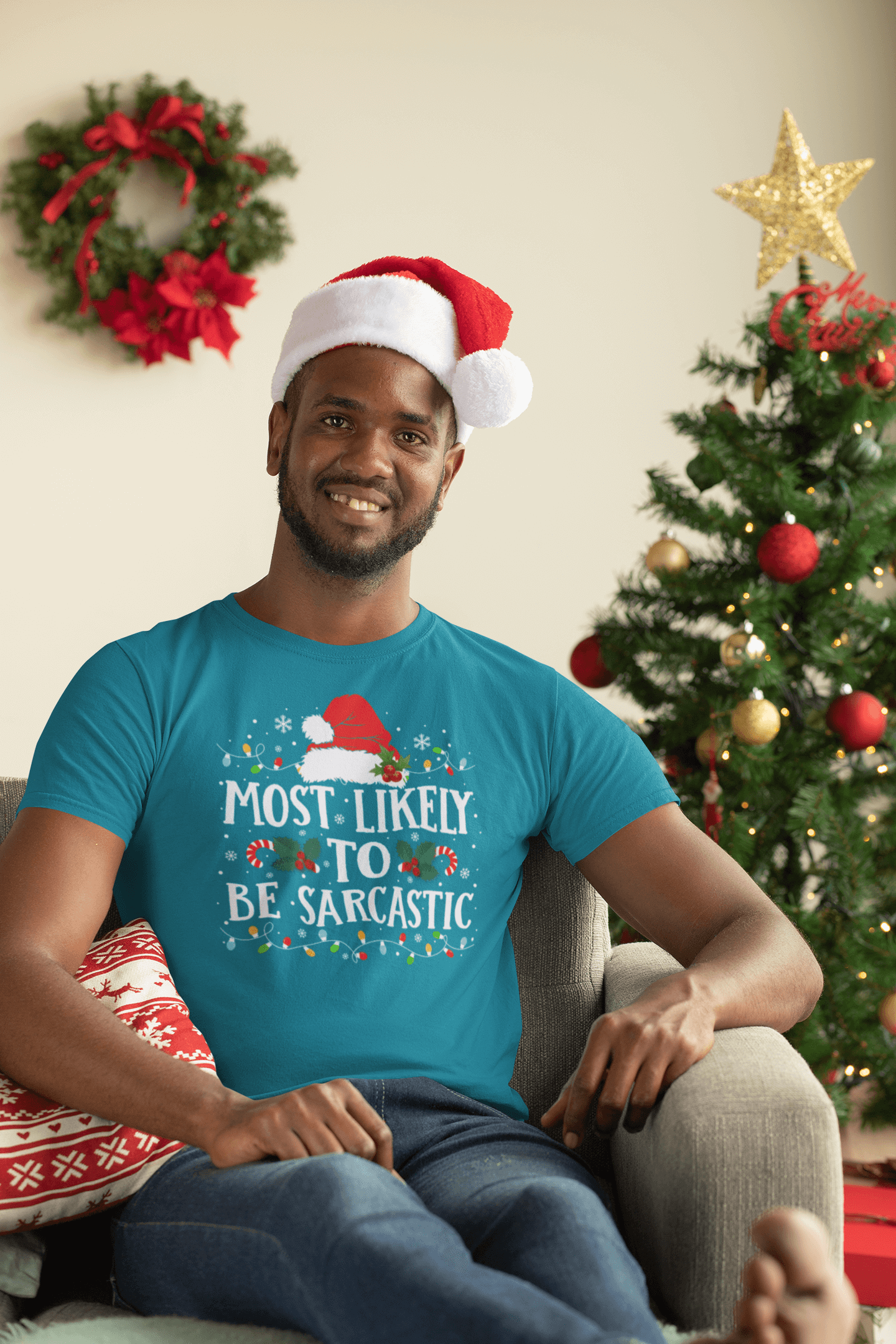 Most Likely to Be Sarcastic - Unisex