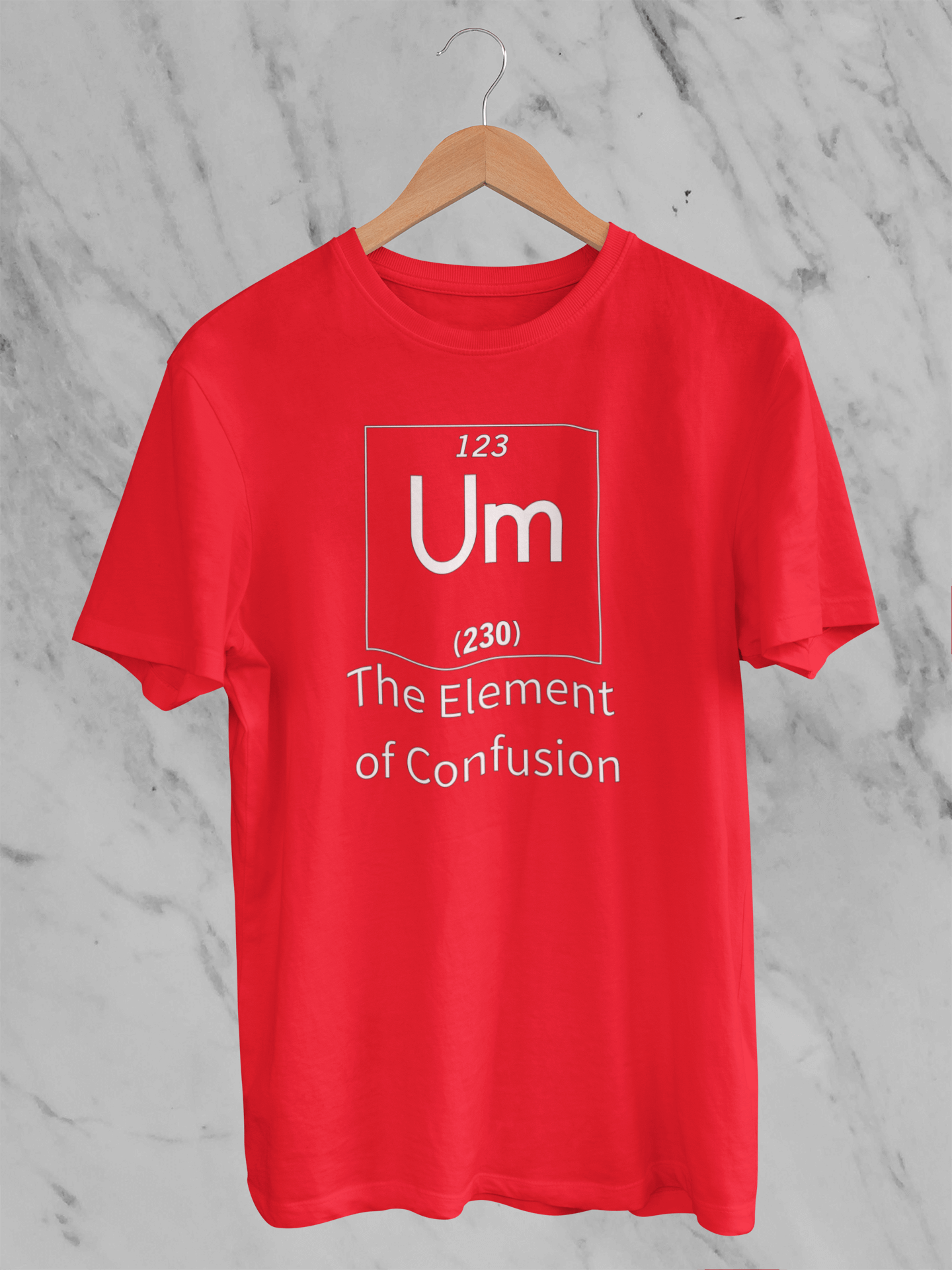 Um the Element of Confusion Unisex T-Shirt