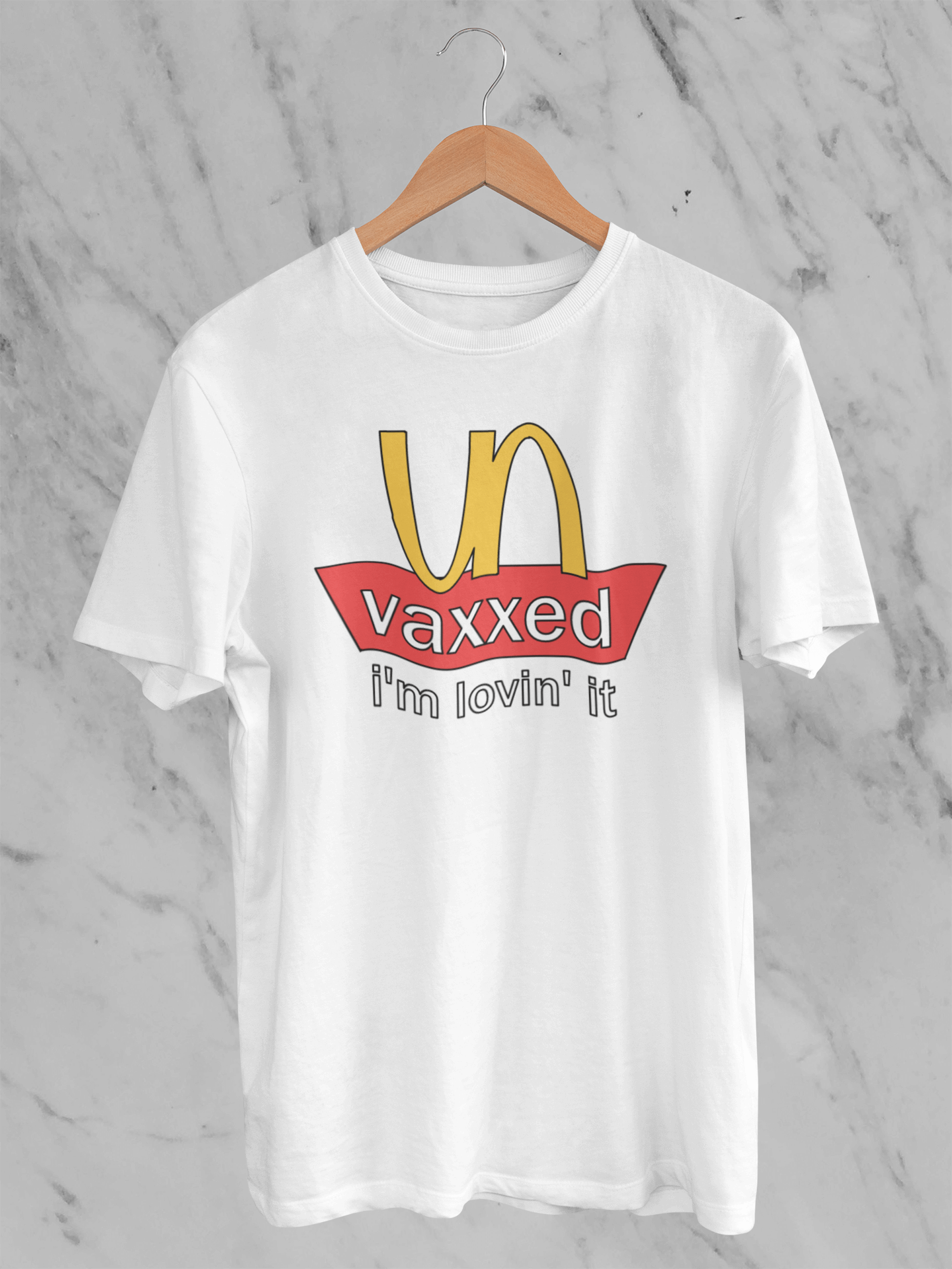 Unvaxxed: I'm Lovin' It - T-Shirt