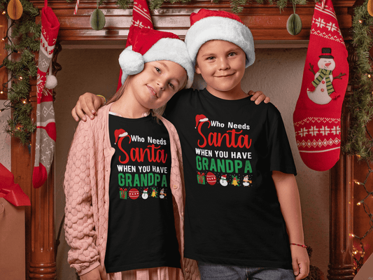 Who Needs Santa - GRANDPA - Kids T-Shirts